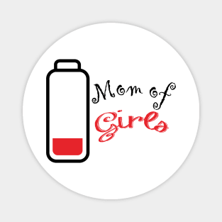 mom of girls Magnet